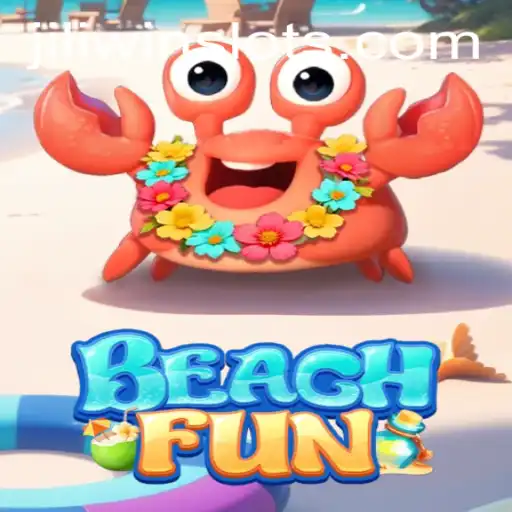 Exploring the Features and Fun of BeachFun on JILI.win