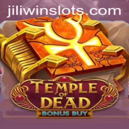 Exploring the Thrilling Experience of 'TempleofDeadBonusBuy' on JILI.win